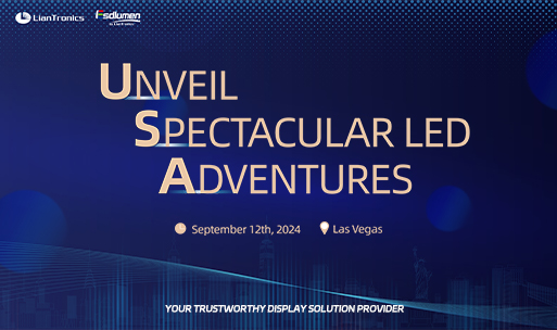 LianTronics & Esdlumen “Unveil Spectacular LED Adventures” in Las Vegas, USA